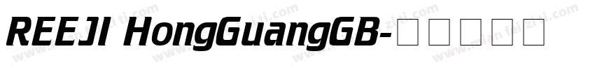 REEJI HongGuangGB字体转换